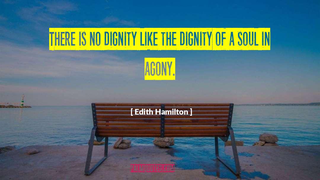 Unconquerable Soul quotes by Edith Hamilton