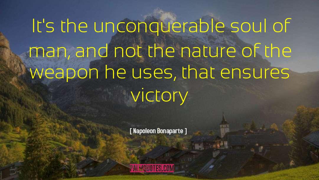 Unconquerable Will quotes by Napoleon Bonaparte