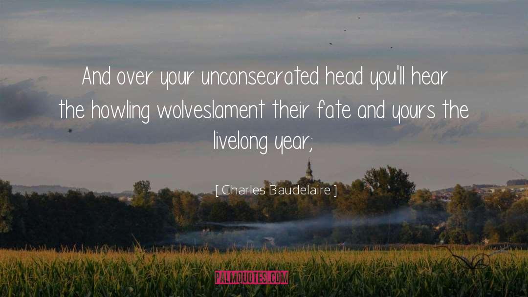 Unconsecrated quotes by Charles Baudelaire
