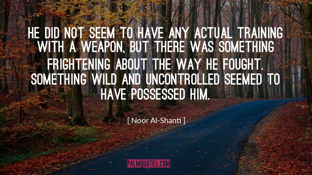 Uncontrollable quotes by Noor Al-Shanti