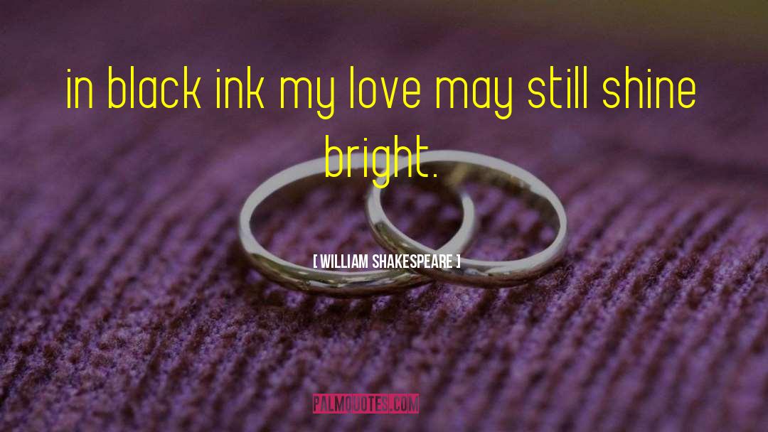 Unconventional Love quotes by William Shakespeare