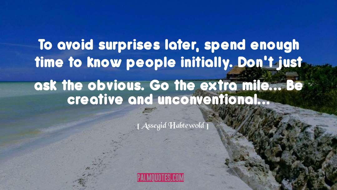Unconventional quotes by Assegid Habtewold