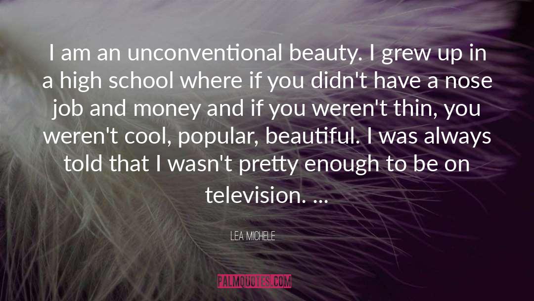 Unconventional quotes by Lea Michele