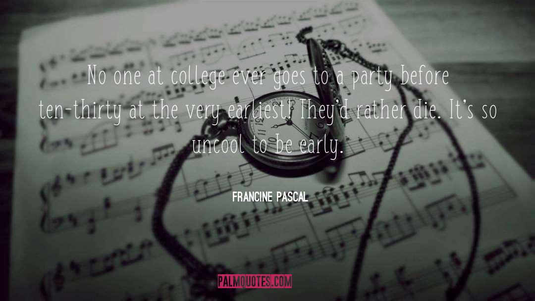 Uncool quotes by Francine Pascal