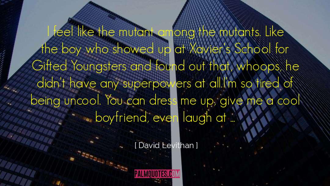 Uncool quotes by David Levithan