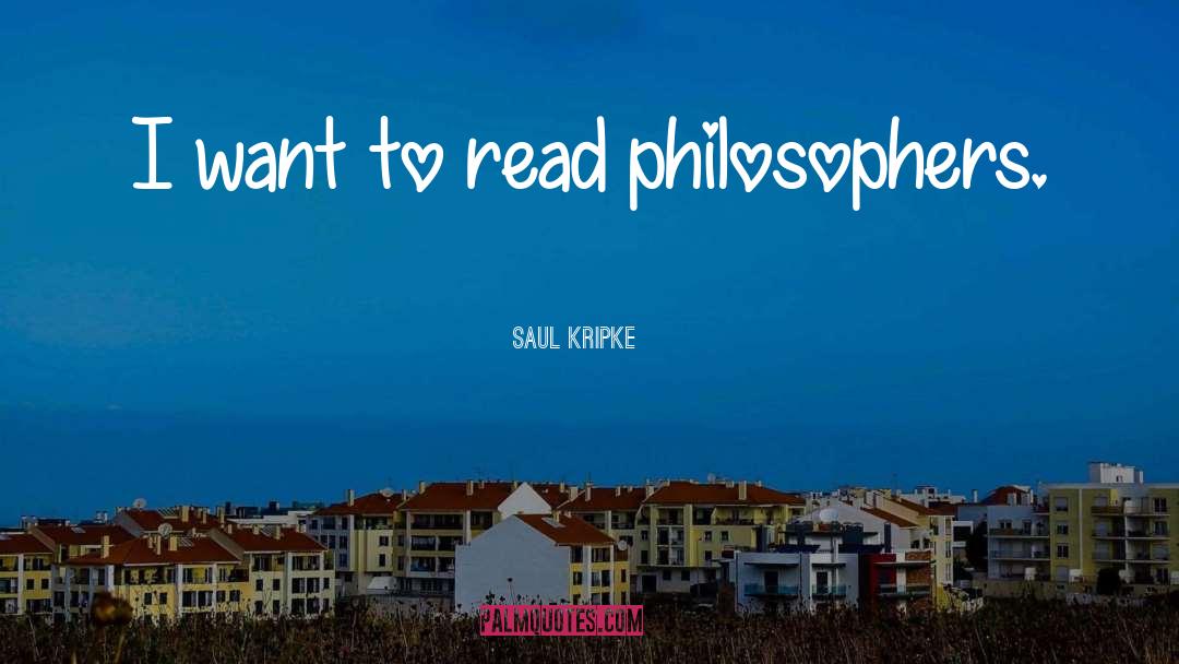 Uncouth Philosophers quotes by Saul Kripke