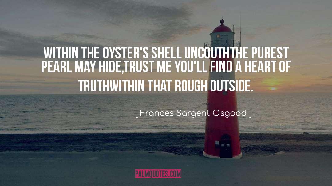 Uncouth quotes by Frances Sargent Osgood