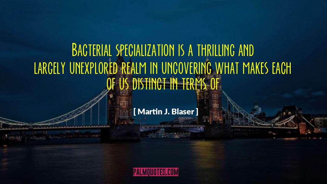 Uncovering quotes by Martin J. Blaser