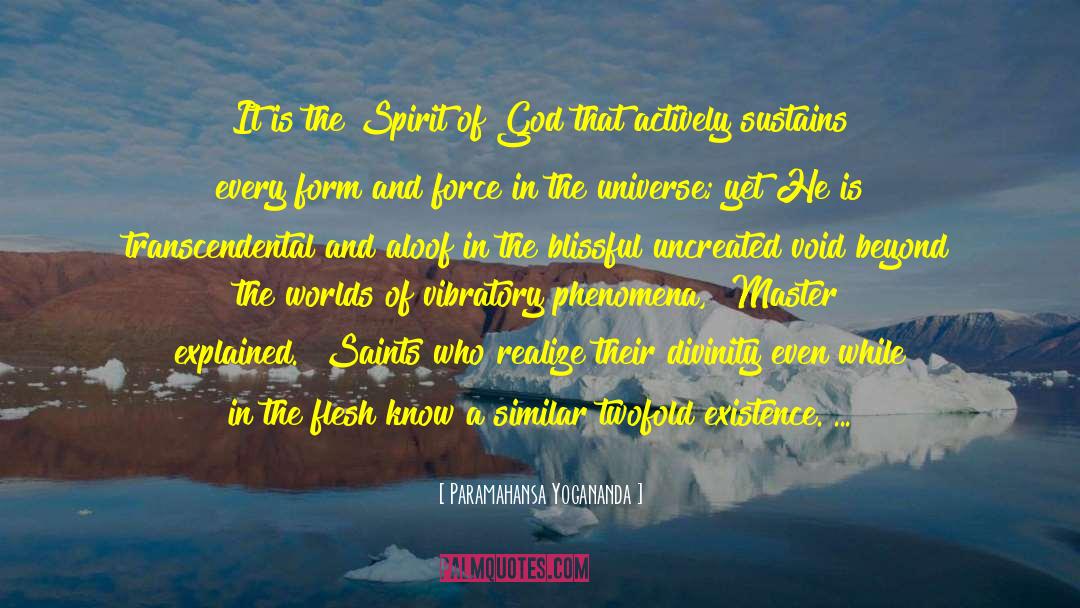 Uncreated quotes by Paramahansa Yogananda