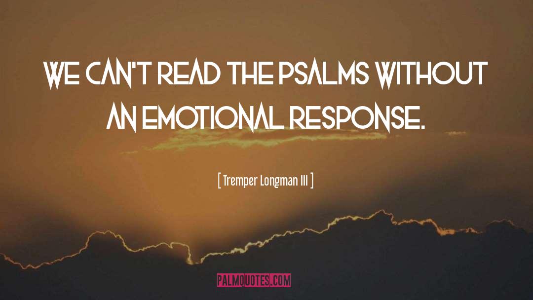 Uncrossing Psalms quotes by Tremper Longman III
