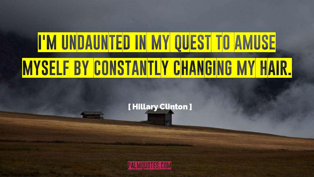 Undaunted quotes by Hillary Clinton