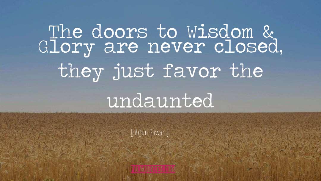 Undaunted quotes by Arjun Pawar