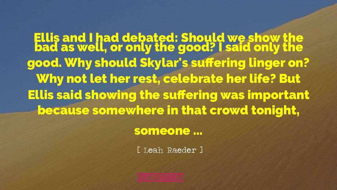 Undead Or Somewhere In Between quotes by Leah Raeder