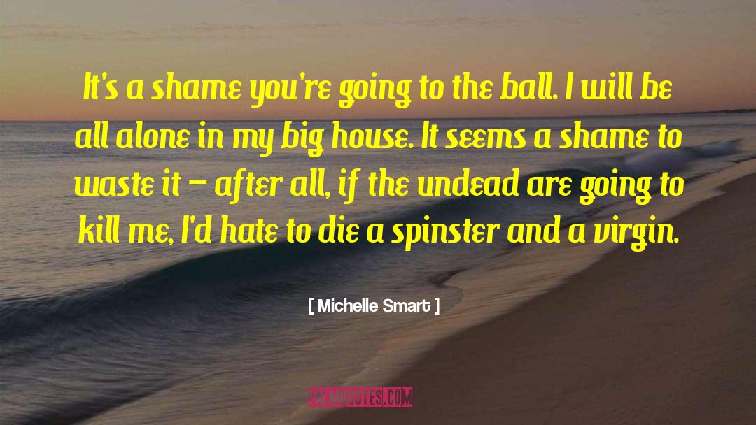 Undead quotes by Michelle Smart