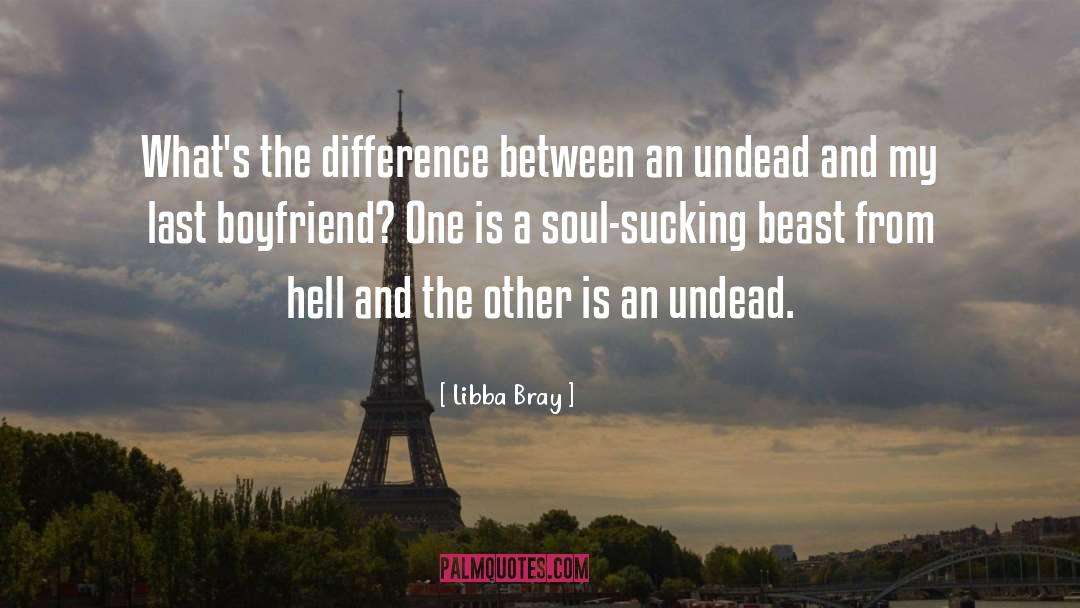 Undead quotes by Libba Bray