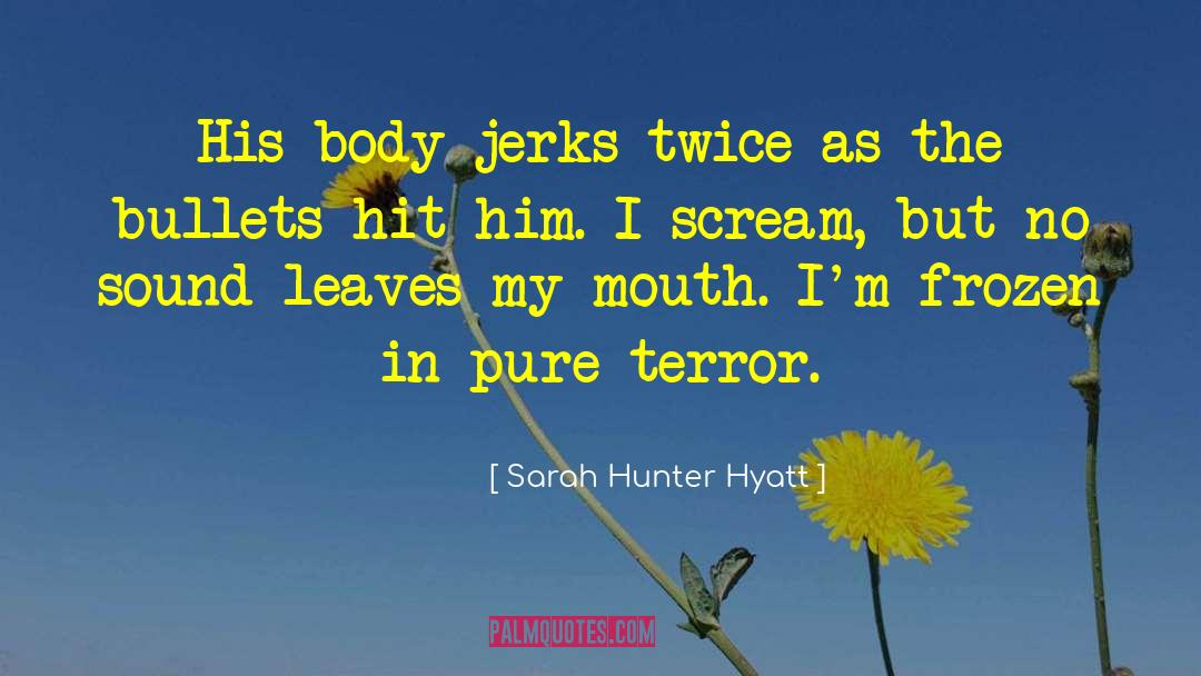 Undead Thriller quotes by Sarah Hunter Hyatt