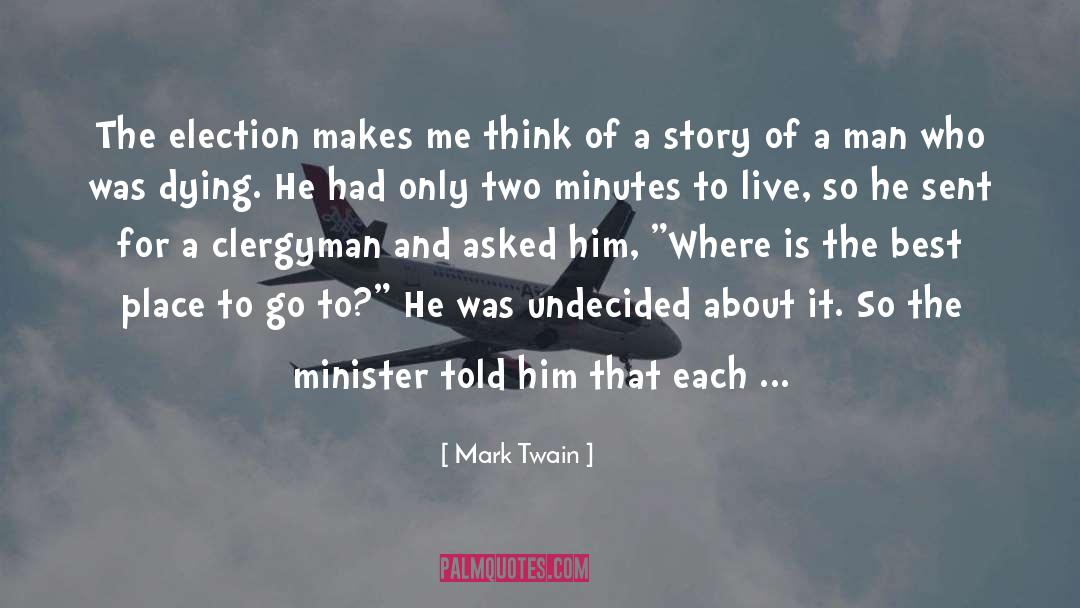 Undecided quotes by Mark Twain