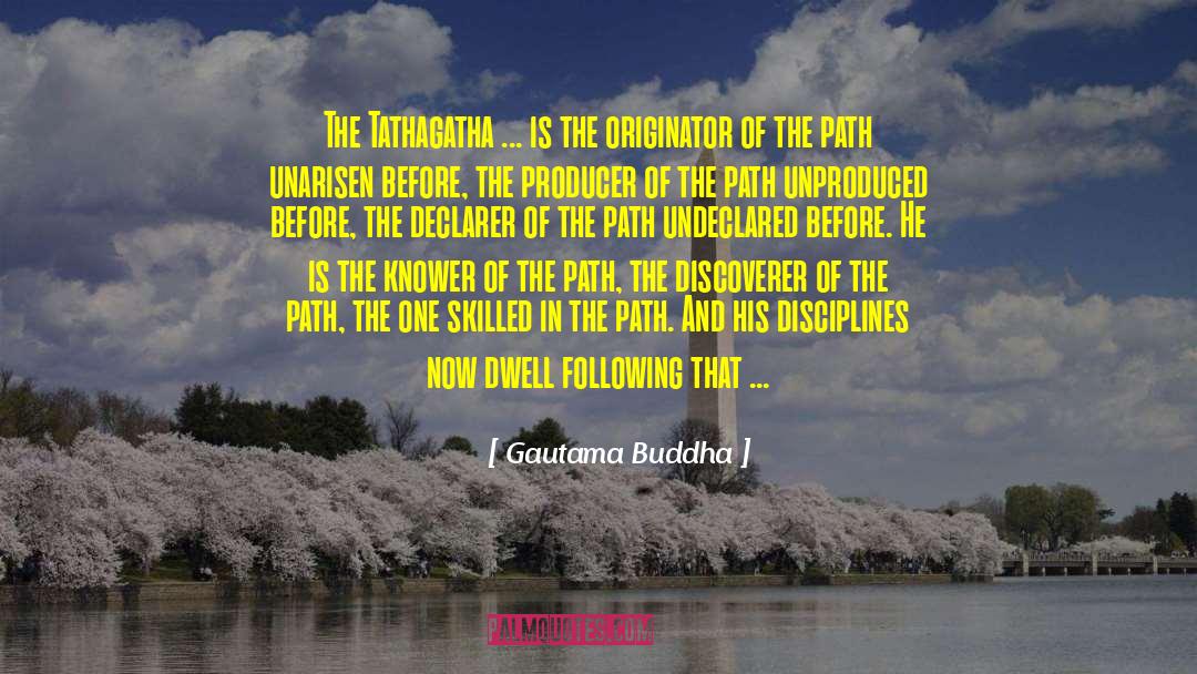 Undeclared quotes by Gautama Buddha