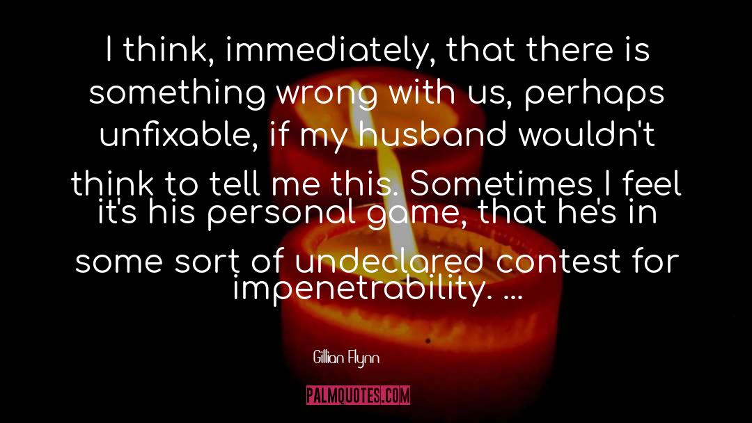 Undeclared quotes by Gillian Flynn