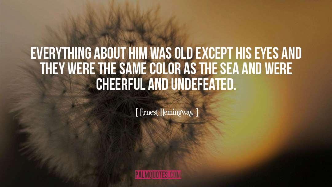 Undefeated quotes by Ernest Hemingway,