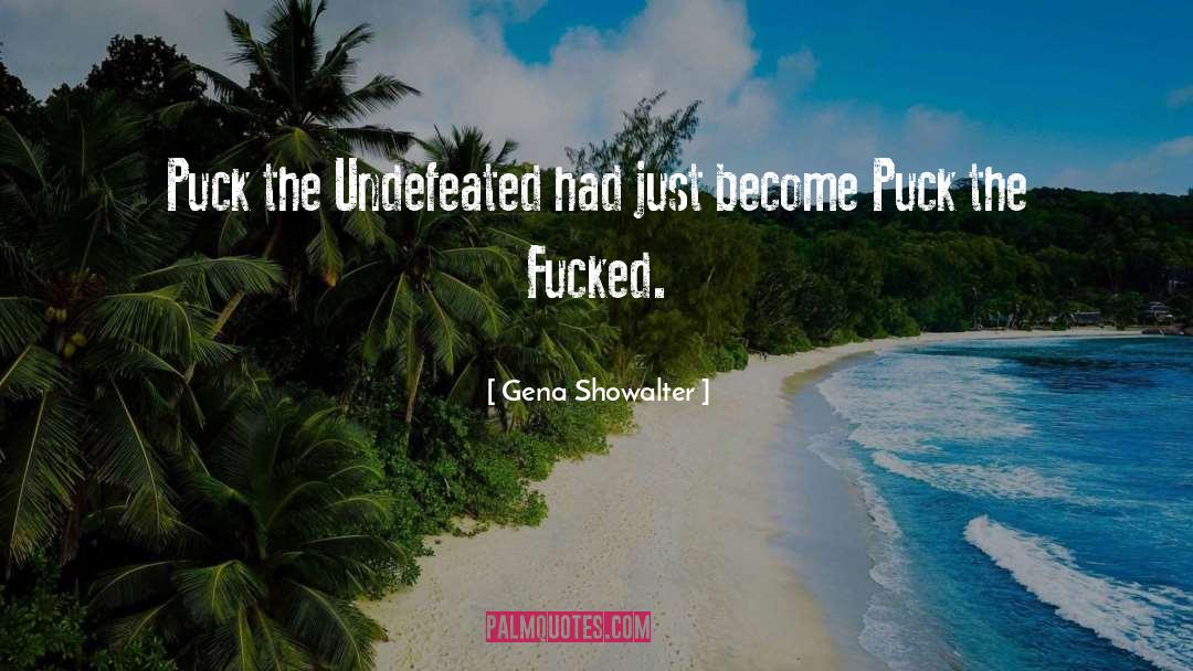 Undefeated quotes by Gena Showalter