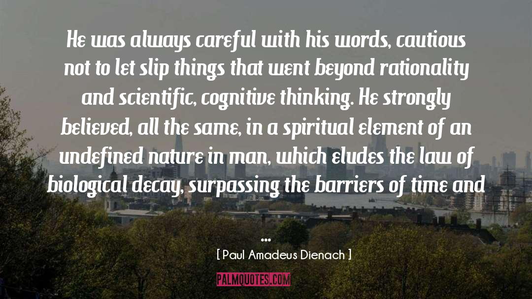 Undefined quotes by Paul Amadeus Dienach