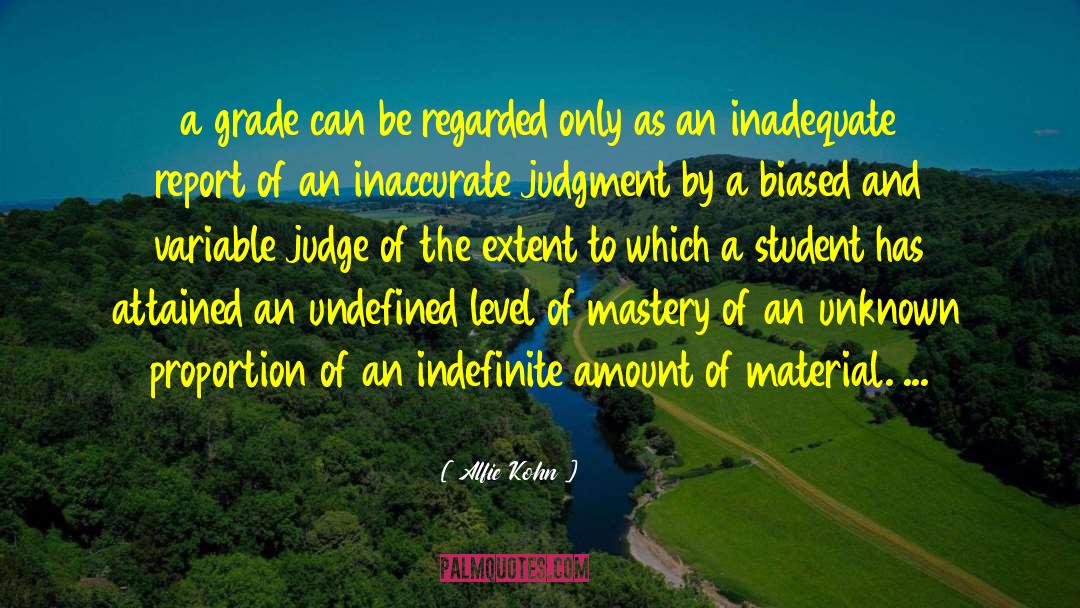 Undefined quotes by Alfie Kohn