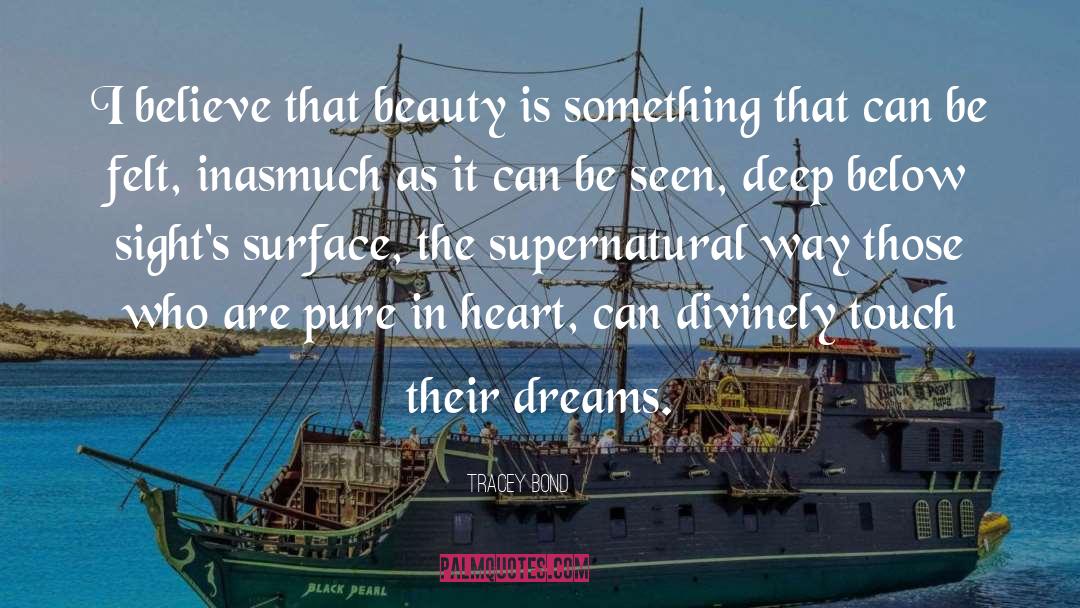 Undeniable Beauty quotes by Tracey Bond