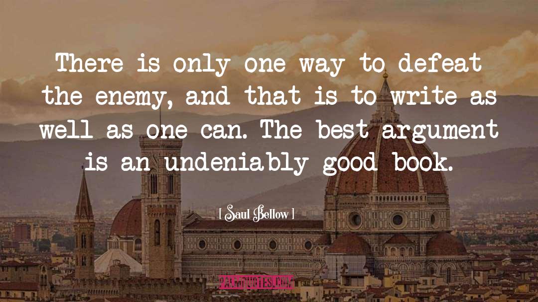 Undeniably quotes by Saul Bellow