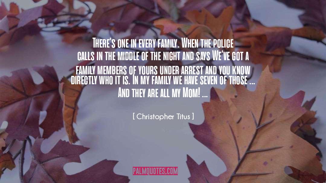 Under Arrest quotes by Christopher Titus