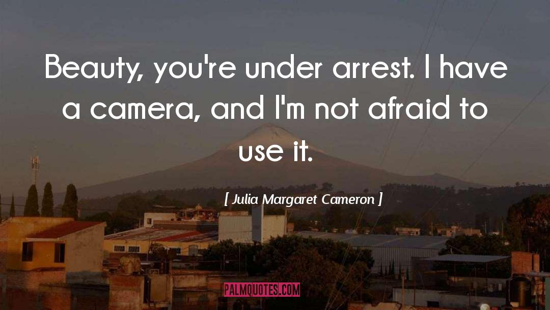Under Arrest quotes by Julia Margaret Cameron
