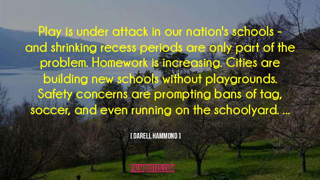 Under Cities In California quotes by Darell Hammond