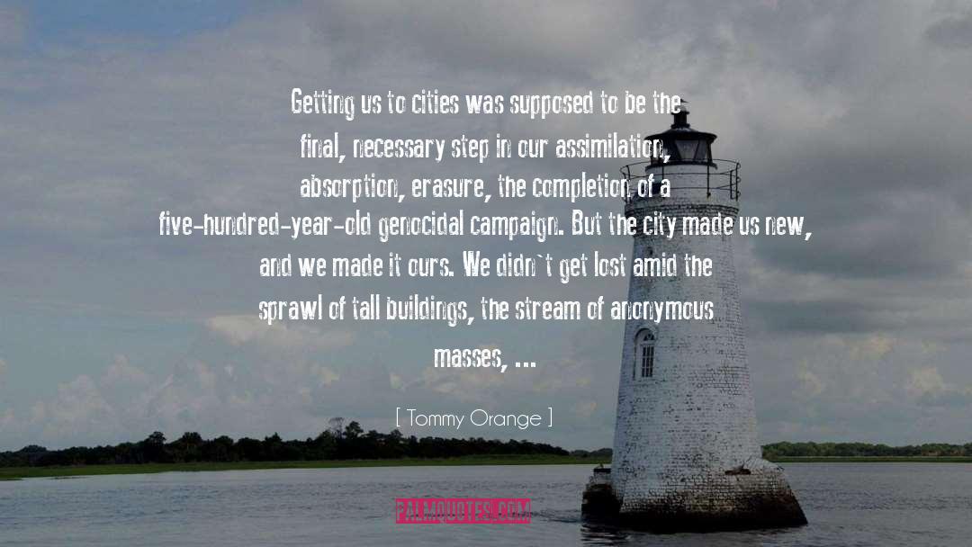 Under Cities In California quotes by Tommy Orange