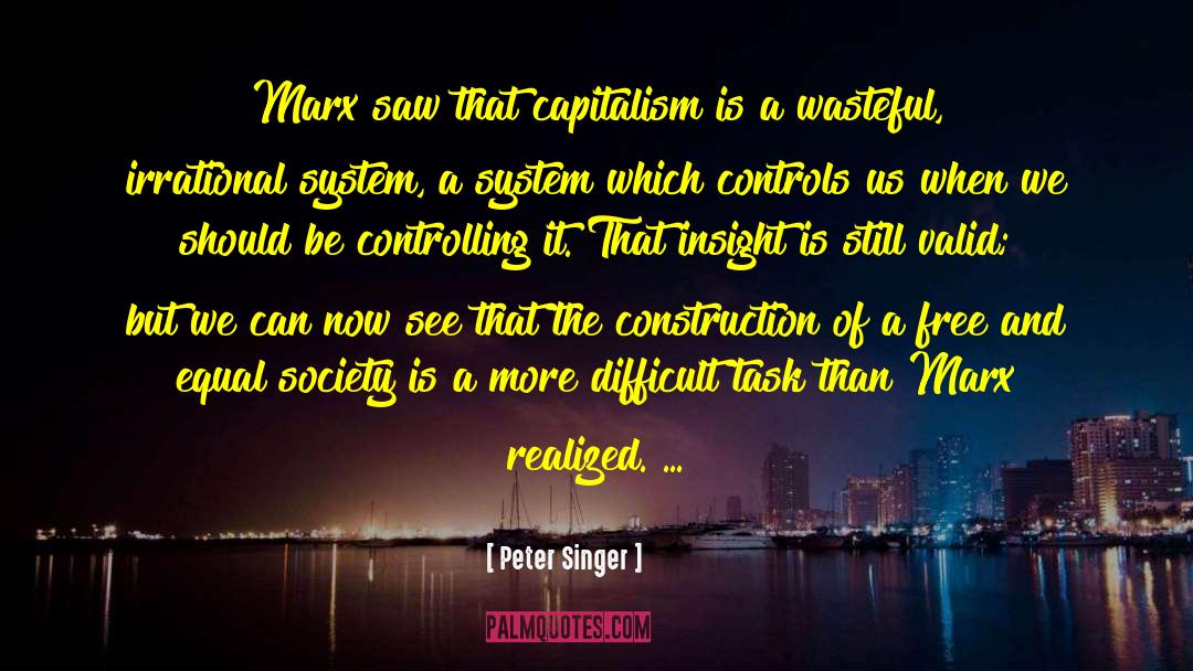 Under Construction quotes by Peter Singer