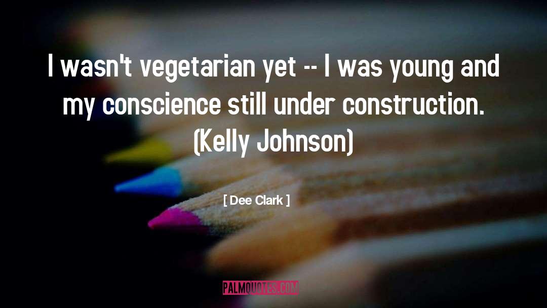 Under Construction quotes by Dee Clark