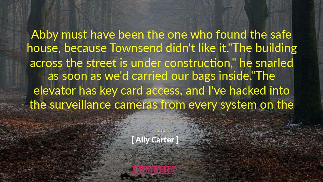 Under Construction quotes by Ally Carter