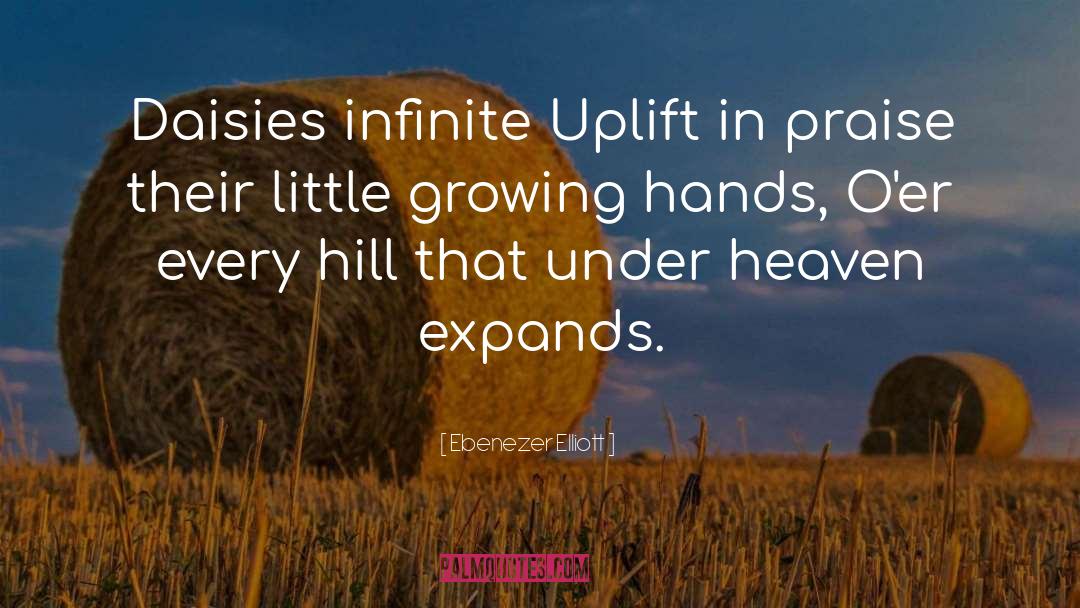 Under Heaven quotes by Ebenezer Elliott
