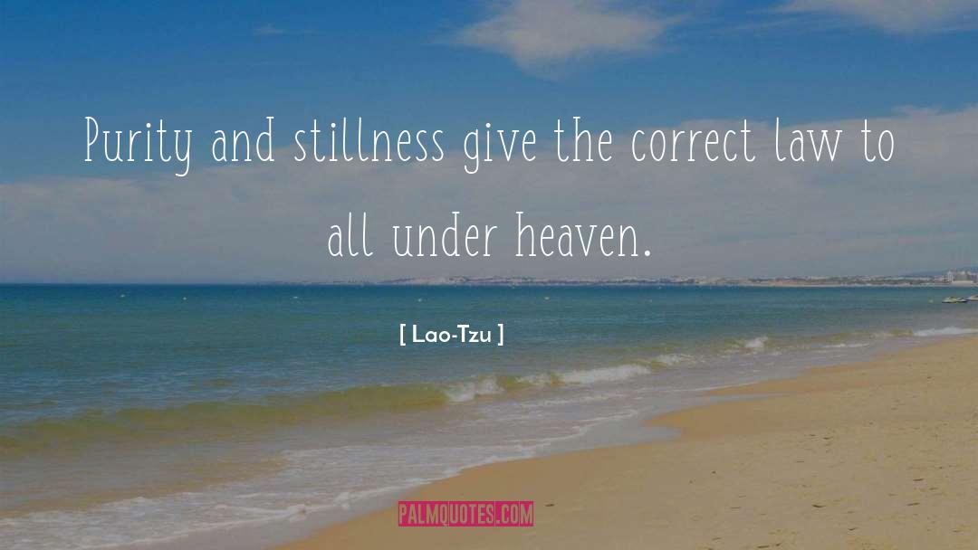 Under Heaven quotes by Lao-Tzu