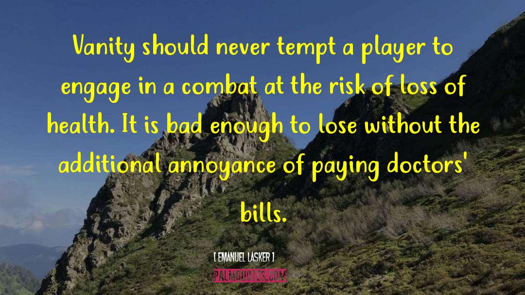 Under Player quotes by Emanuel Lasker