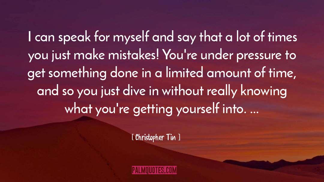 Under Pressure quotes by Christopher Tin