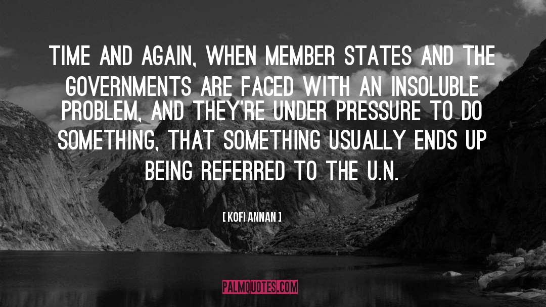 Under Pressure quotes by Kofi Annan