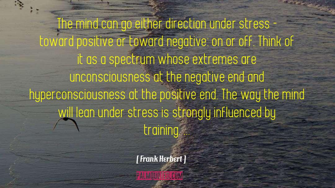 Under Stress quotes by Frank Herbert