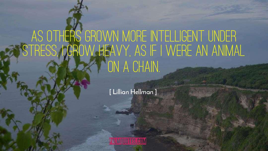 Under Stress quotes by Lillian Hellman