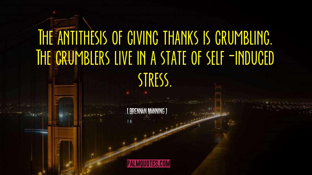 Under Stress quotes by Brennan Manning