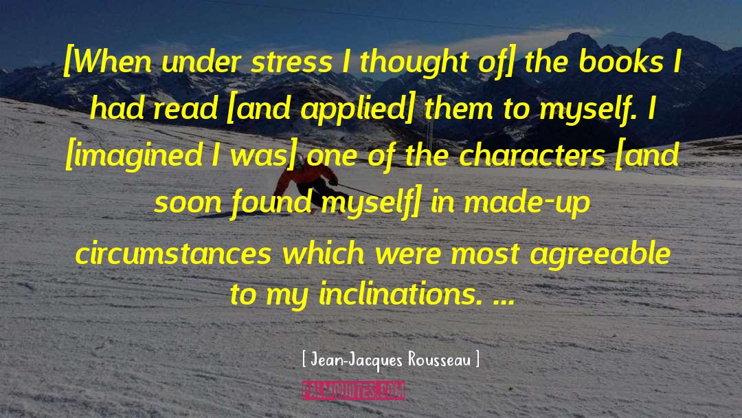 Under Stress quotes by Jean-Jacques Rousseau