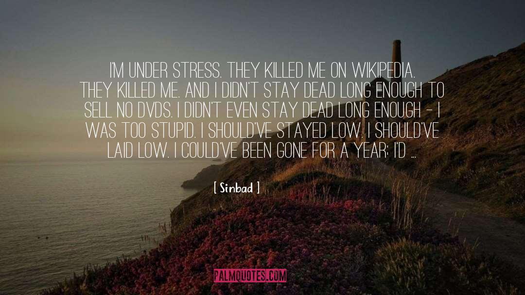 Under Stress quotes by Sinbad