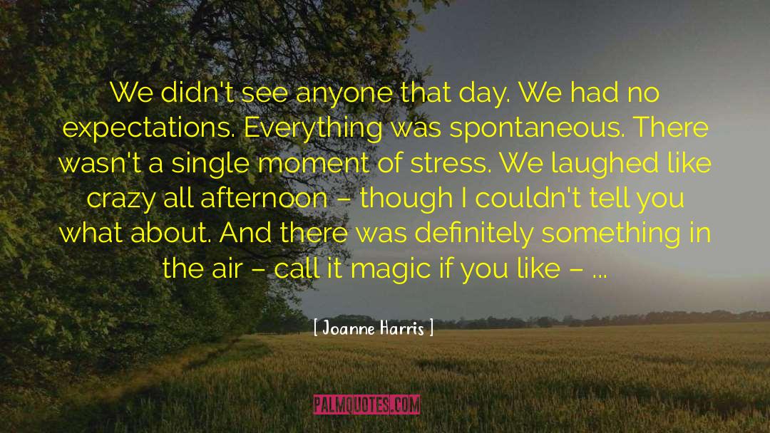 Under Stress quotes by Joanne Harris