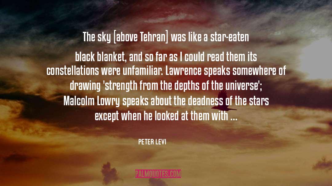 Under The Stars quotes by Peter Levi