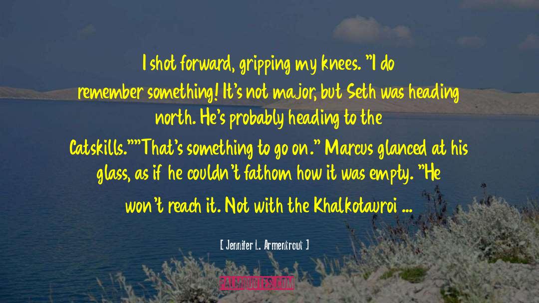Underage quotes by Jennifer L. Armentrout