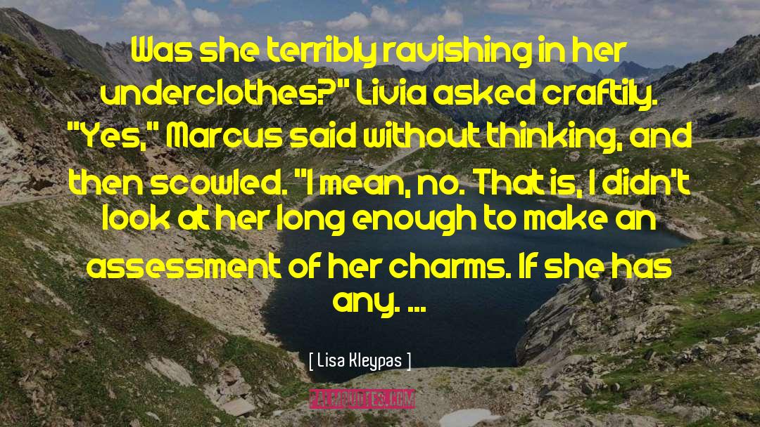 Underclothes quotes by Lisa Kleypas